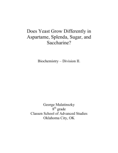 Does Yeast Grow Differently in Aspartame, Splenda, Sugar, and