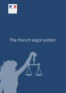 The French legal system - Ministère de la Justice