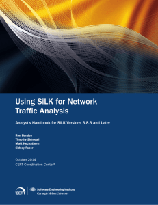 Using SiLK for Network Traffic Analysis: Analysts' Handbook