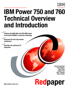 IBM Power 720 and 740 Technical Overview and Introduction