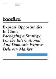 Express Opportunities In China Packaging a Strategy For the