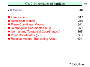 Chapter 2: Kinematics of Particles