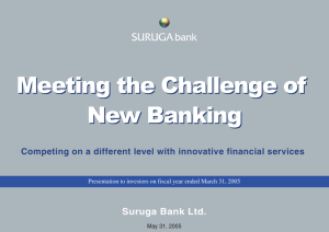 Meeting the Challenge of New Banking Meeting the Challenge of