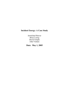 Incident Energy: A Case Study Date: May 1, 2005