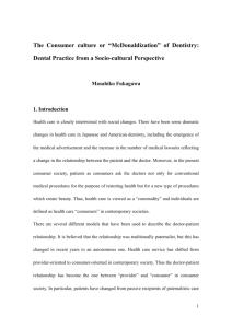 The Consumer culture or “McDonaldization” of Dentistry: Dental