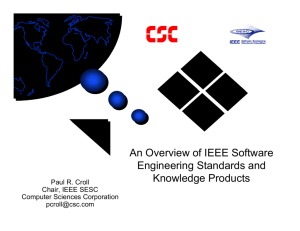 An Overview of IEEE Software Engineering Standards and