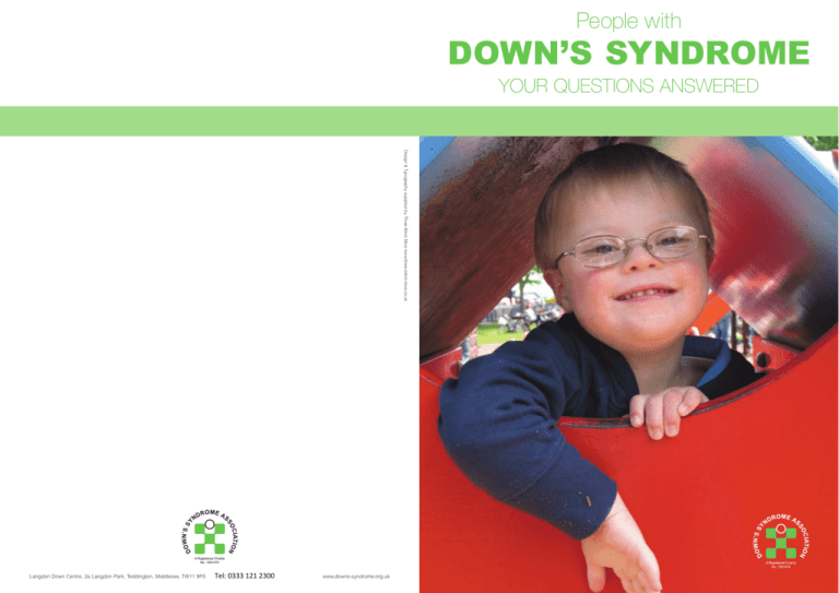 DOWN'S SYNDROME