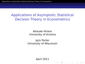 Applications of Asymptotic Statistical Decision Theory in Econometrics