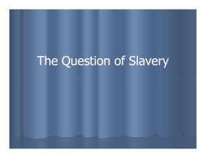 The Question of Slavery
