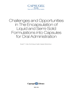 Challenges and Opportunities in The Encapsulation of