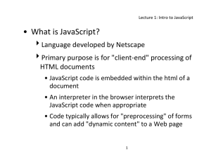 • What is JavaScript?