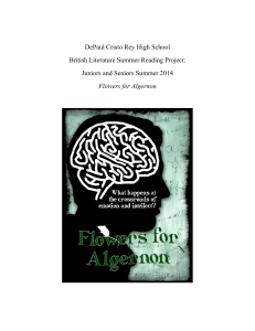 Juniors and Seniors Summer 2014 Flowers for Algernon