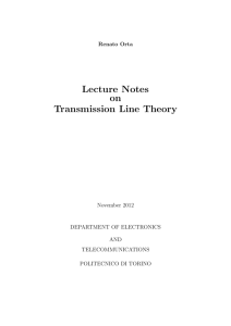 Lecture Notes on Transmission Line Theory