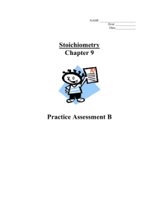 Stoichiometry Chapter 9 Practice Assessment B
