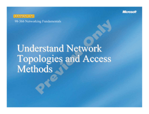 Understand Network Topologies and Access Methods