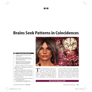 Brains Seek Patterns in Coincidences