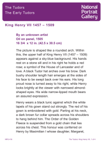 The Tudors The Early Tudors King Henry VII 1457 – 1509