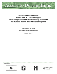 Access to Destinations: How Close is Close Enough?