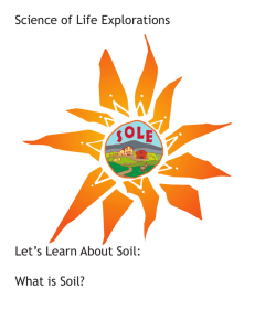 Science of Life Explorations Let's Learn About Soil: What is Soil?
