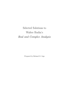 Selected Solutions to Walter Rudin's Real and Complex Analysis
