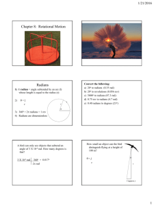 Chapter 8: Rotational Motion Radians