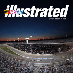 2014 media kit - NASCAR Illustrated