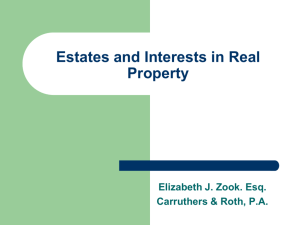 Estates and Interests in Real Property