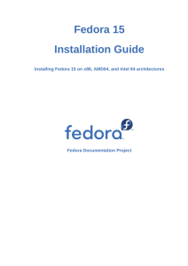 Installation Guide - Installing Fedora 15 on x86, AMD64, and Intel 64