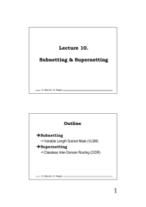 Lecture 10. Subnetting & Supernetting