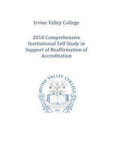 Irvine Valley College 2010 Comprehensive Institutional Self Study in