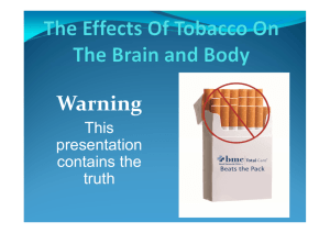 Effects Of Tobacco On The Body And Brain