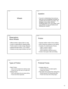 Wheels Question: Observations About Wheels Friction Types of