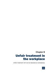Unfair treatment will not be tolerated at workplaces