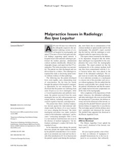 Malpractice Issues in Radiology: Res Ipsa Loquitur