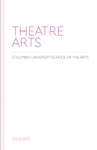 2010 Theatre ARts Viewbook - Columbia University School of the Arts