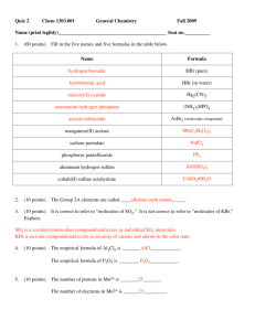 Quiz 2 Chem 1303.001 General Chemistry Fall 2009 Name (print