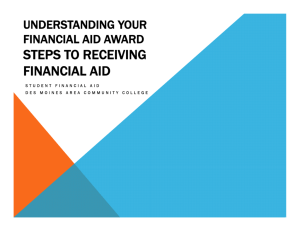 steps to receiving financial aid - Des Moines Area Community College