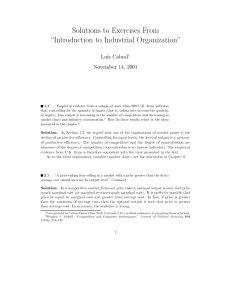 Solutions to Exercises From \Introduction to Industrial Organization"
