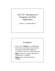 CSC 170 - Introduction to Computers and Their Applications