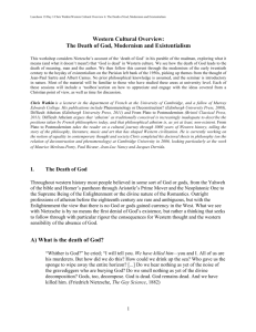 The Death of God, Modernism and Existentialism A) What is the