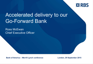 Accelerated delivery to our Go-Forward Bank - Rbs