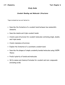 Covalent Bonding and Molecular Structures