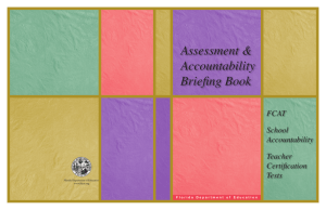 Assessment & Accountability Briefing Book - K