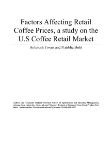 Factors Affecting Retail Coffee Prices, a study on the U.S Coffee