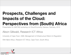 Prospects, Challenges and Impacts of the Cloud