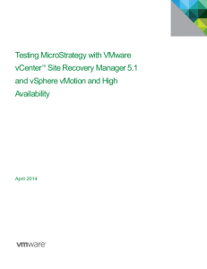 Testing MicroStrategy with VMware vCenter SRM 5.1 and vSphere