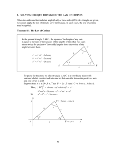 54 8. SOLVING OBLIQUE TRIANGLES: THE LAW OF COSINES