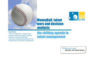 MoneyBall, talent wars and decision analysis