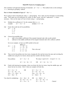 Math 095--Factor by Grouping--page 1 This worksheet will approach