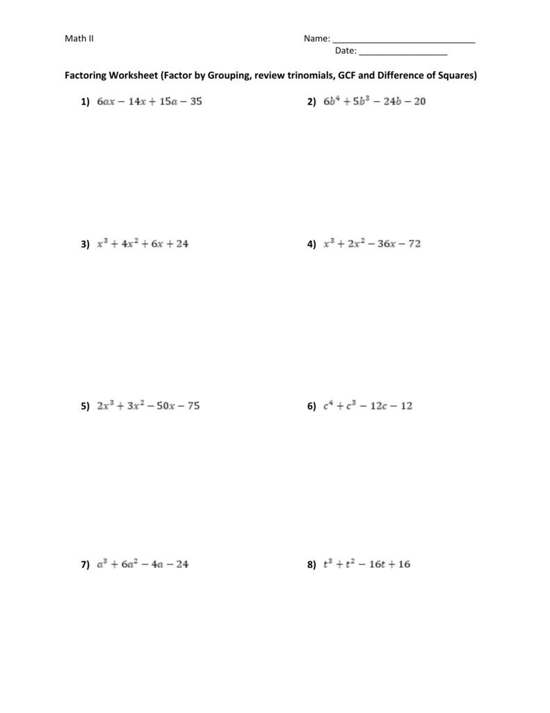 Factoring Worksheet (Factor by Grouping, review trinomials, GCF With Regard To Factoring Difference Of Squares Worksheet